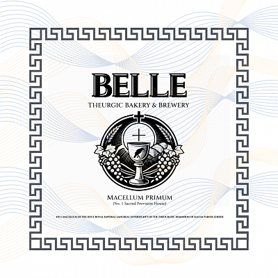 Belle Theurgic Bakery & Brewery ∆ No. 1 Macellum of the Holy Royal Imperial Sangreal Sovereignty of the Theocratic Dominion of Kalum Parish, Eheieh